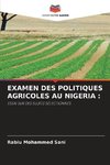 EXAMEN DES POLITIQUES AGRICOLES AU NIGERIA :