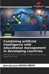 Combining artificial intelligence with educational management in developing countries