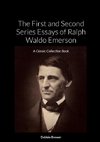 The First and Second Series Essays of Ralph Waldo Emerson