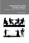 Charting Pre-18th Century Music