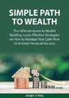 Simple Path to Wealth