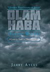 Olam Haba (Future World) Mysteries Book 5-