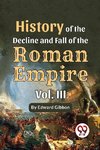 History Of The Decline And Fall Of The Roman Empire Vol-3