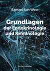 Grundlagen der Endokrinologie und Kriminologie