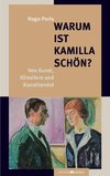 Warum ist Kamilla schön?