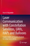 Laser Communication with Constellation Satellites, UAVs, HAPs and Balloons