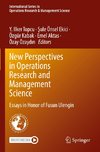 New Perspectives in Operations Research and Management Science