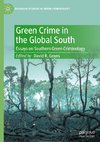 Green Crime in the Global South