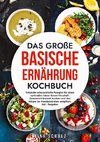 Das große Basische Ernährung Kochbuch