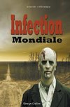 Infection Mondiale