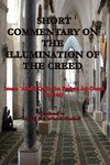 SHORT COMMENTARY ON THE ILLUMINATION OF THE CREED