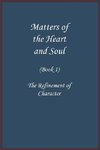 Matters of the Heart and Soul