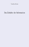 Das Zeitalter der Information