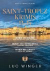 Sammelband: Saint-Tropez Krimis 13 - 15