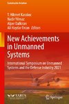 New Achievements in Unmanned Systems