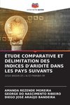 ÉTUDE COMPARATIVE ET DÉLIMITATION DES INDICES D'ARIDITÉ DANS LES PAYS SUIVANTS