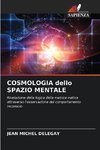 COSMOLOGIA dello SPAZIO MENTALE