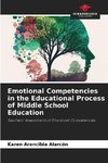 Emotional Competencies in the Educational Process of Middle School Education