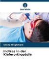 Indizes in der Kieferorthopädie