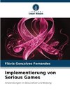 Implementierung von Serious Games