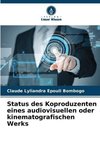 Status des Koproduzenten eines audiovisuellen oder kinematografischen Werks