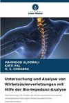 Untersuchung und Analyse von Wirbelsäulenverletzungen mit Hilfe der Bio-Impedanz-Analyse