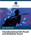 Interdisziplinarität Musik und Bildende Kunst