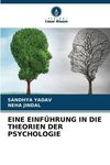 EINE EINFÜHRUNG IN DIE THEORIEN DER PSYCHOLOGIE