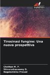 Tirosinasi fungine: Una nuova prospettiva