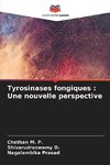 Tyrosinases fongiques : Une nouvelle perspective