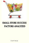 Small store success factors analyzed