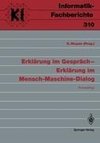 Erklärung im Gespräch - Erklärung im Mensch-Maschine-Dialog