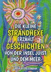 Die kleine Strandhexe erzählt Geschichten von der Insel Juist und dem Meer