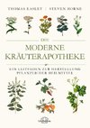 Die moderne Kräuterapotheke