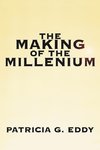 The Making of The Millenium