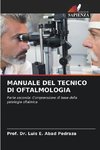 MANUALE DEL TECNICO DI OFTALMOLOGIA