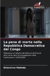 La pena di morte nella Repubblica Democratica del Congo