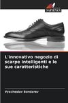 L'innovativo negozio di scarpe intelligenti e le sue caratteristiche