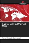 A Wink at OHADA's First Class