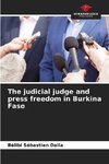 The judicial judge and press freedom in Burkina Faso