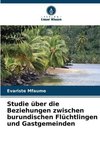 Studie über die Beziehungen zwischen burundischen Flüchtlingen und Gastgemeinden