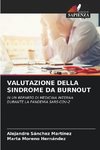 VALUTAZIONE DELLA SINDROME DA BURNOUT