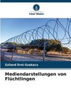 Mediendarstellungen von Flüchtlingen