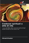 Credenze spirituali e stile di vita