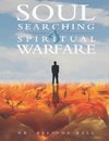 Soul Searching and Spiritual Warfare