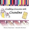 Grabbing Groceries with Grandma