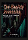 The Wealthy Recession (Print)