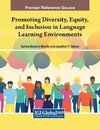 Promoting Diversity, Equity, and Inclusion in Language Learning Environments