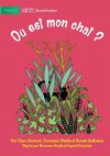 Where Is My Cat? - Où est mon chat?