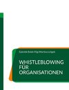 Whistleblowing für Organisationen